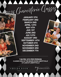 2026 Charcuterie Classes