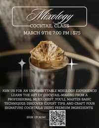 Mixology Class March 9th